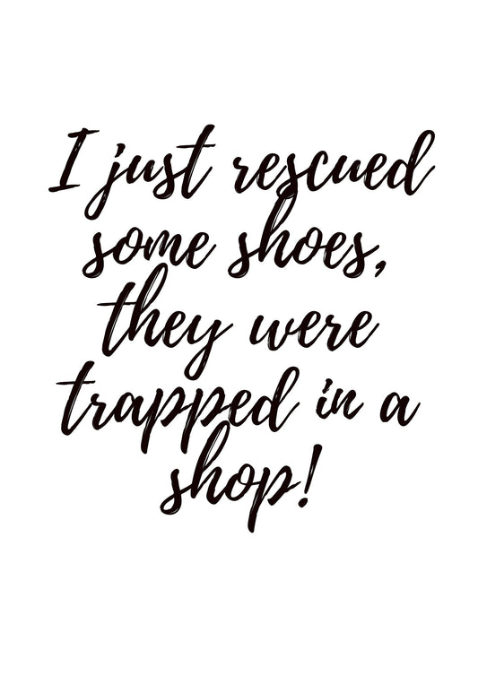 Rescued Shoes Printable Printable Wall Art PDF